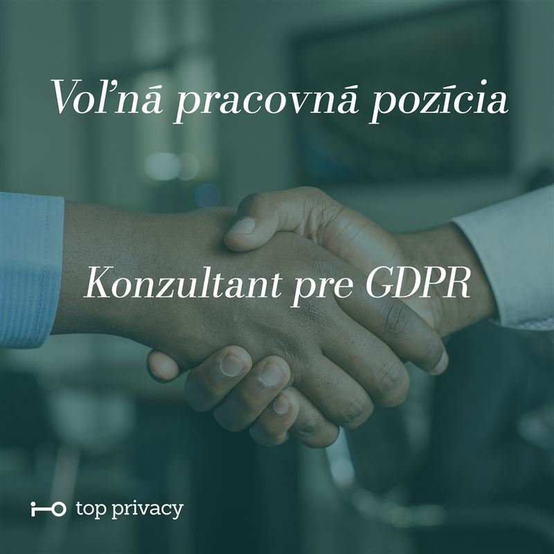 Voľná pracovná pozícia - Konzultant pre GDPR